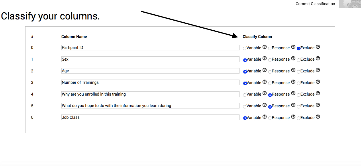 Assign your columns as variables or responses, or exclude them from analysis by our online software